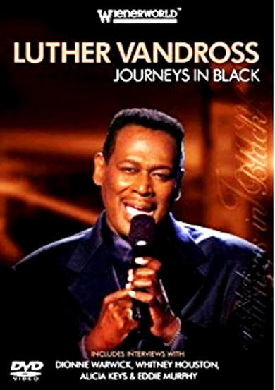 Luther Vandross : Journeys In Black (DVD-V)