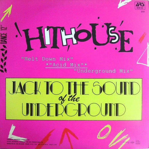 Hithouse : Jack To The Sound Of The Underground (Acid Mix) (12")