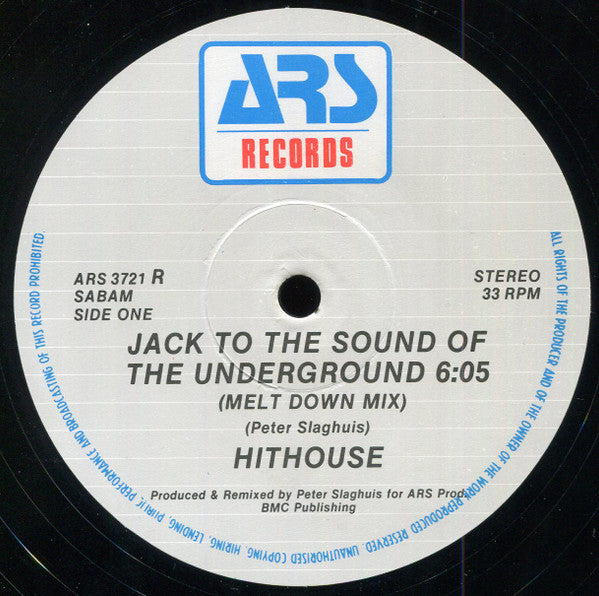 Hithouse : Jack To The Sound Of The Underground (Acid Mix) (12")