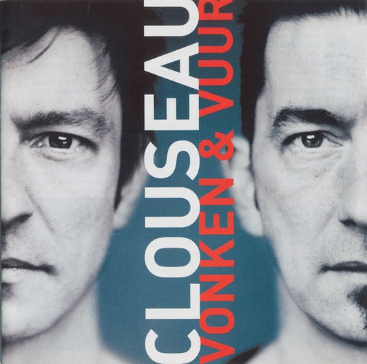 Clouseau : Vonken & Vuur (CD, Album, Enh)
