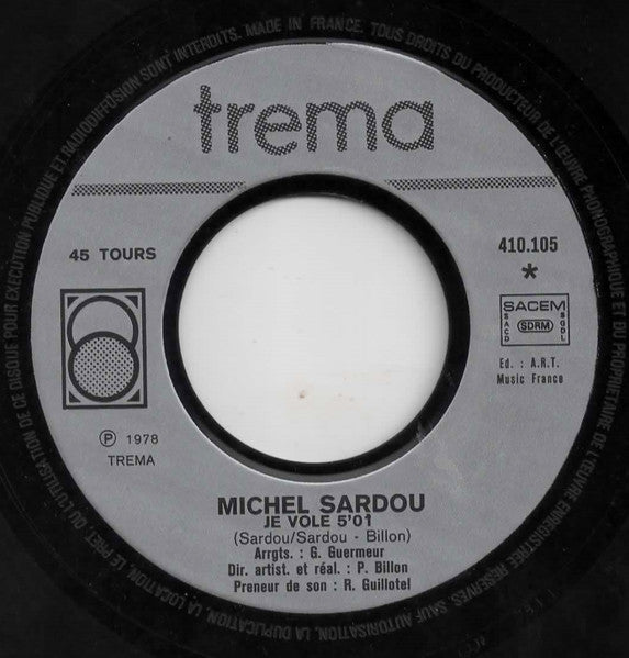 Michel Sardou : Je Vole (7", Single, Dis)