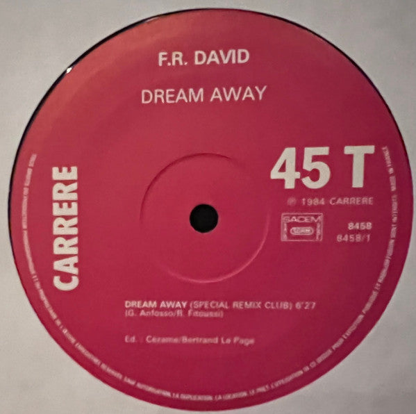 F.R. David : Dream Away / Good Times (12")