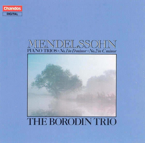 Mendelssohn* - The Borodin Trio* : Piano Trios: No.1 In D Minor · No.2 In C Minor (CD, RE, PDO)