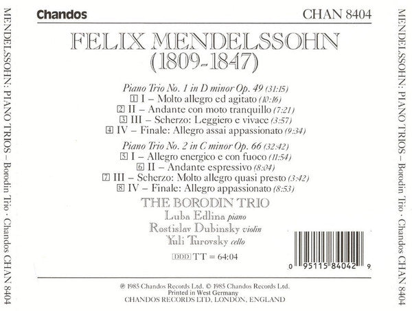 Mendelssohn* - The Borodin Trio* : Piano Trios: No.1 In D Minor · No.2 In C Minor (CD, RE, PDO)
