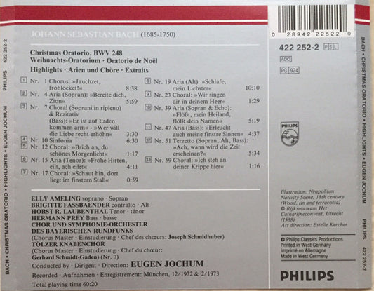 Johann Sebastian Bach - Elly Ameling / Brigitte Fassbaender, Hermann Prey - Horst R. Laubenthal, Tölzer Knabenchor, Chor Des Bayerischen Rundfunks und Symphonie-Orchester Des Bayerischen Rundfunks, Eugen Jochum : Weihnachts-Oratorium - Christmas Oratorio (CD)