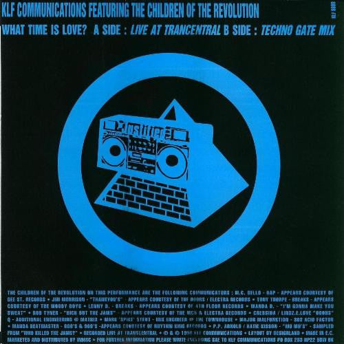 The KLF : What Time Is Love? (Live At Trancentral) (7", Single)