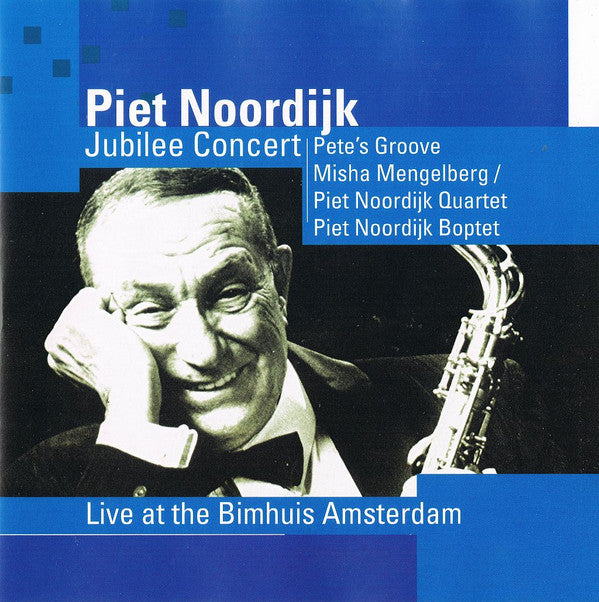 Piet Noordijk : Jubilee Concert (CD)