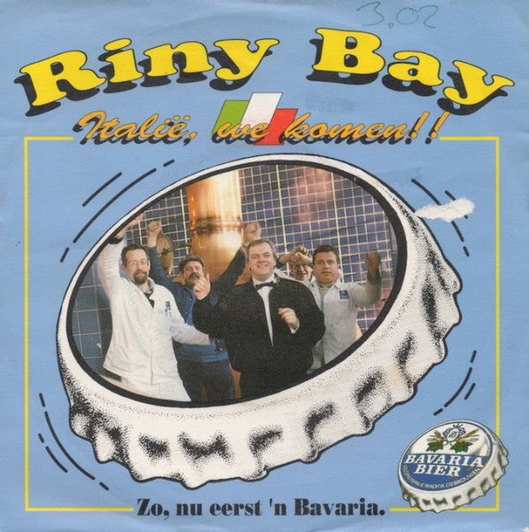 Riny Bay : Italie We Komen! (7", Single)