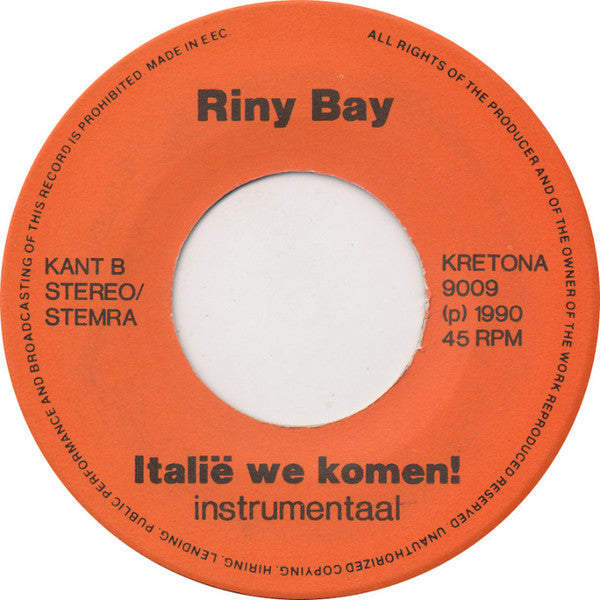 Riny Bay : Italie We Komen! (7", Single)