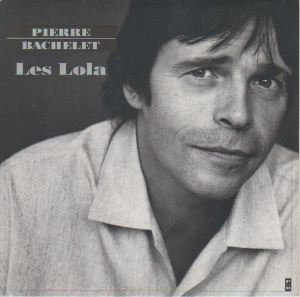 Pierre Bachelet : Les Lola (7", Single)