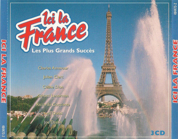 Various : Ici La France - Les Plus Grands Succès (3xCD, Comp)
