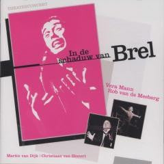 Vera Mann, Rob van de Meeberg : In De Schaduw Van Brel (CD, Album)