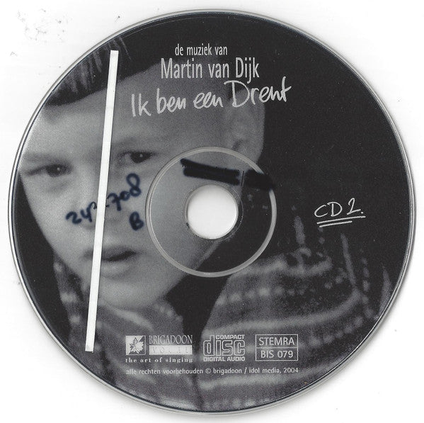 Martin van Dijk : Ik Ben Een Drent (2xCD, Comp)