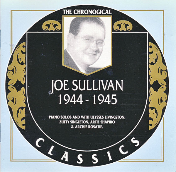 Joe Sullivan : 1944-1945 (CD, Comp)