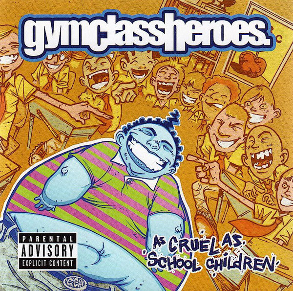 Gym Class Heroes : As Cruel As School Children (CD, Album)