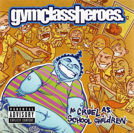 Gym Class Heroes : As Cruel As School Children (CD, Album)