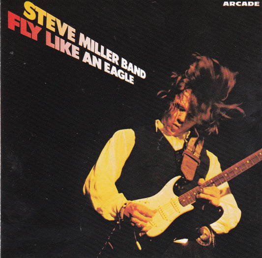 Steve Miller Band : Fly Like An Eagle (CD, Album, RE)