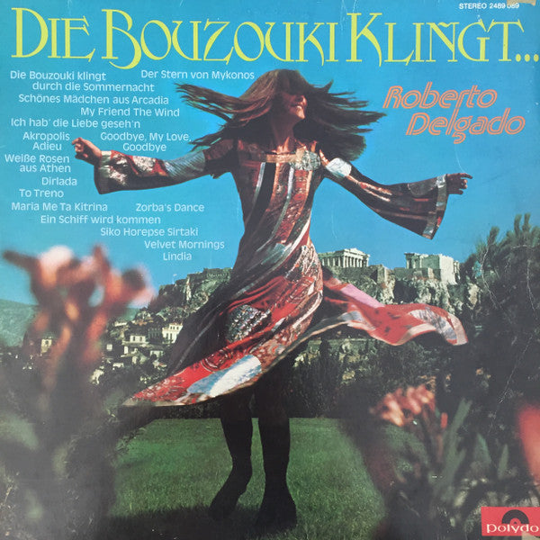 Roberto Delgado : Die Bouzouki Klingt... (LP, Album)