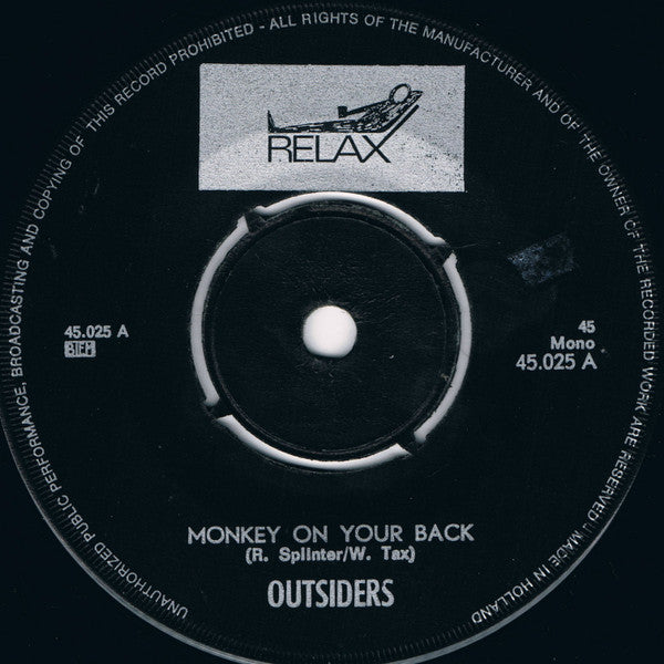 The Outsiders (5) : Monkey On Your Back (7", Single, Mono)