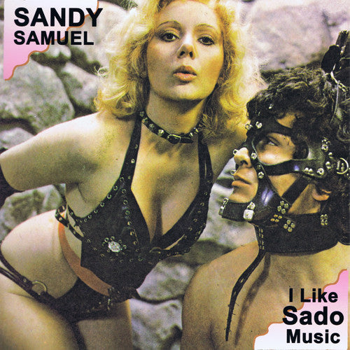 Sandy Samuel : I Like Sado Music (12", RE)