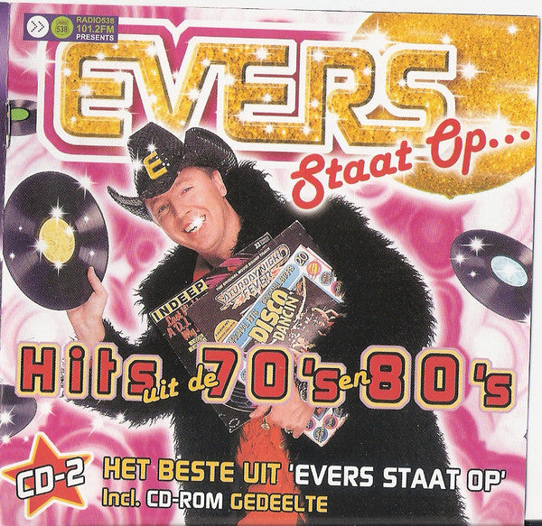 Various : Evers Staat Op... (Hits Uit De 70's En 80's) (2xCD, Comp)