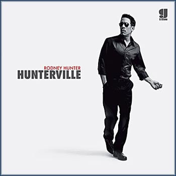 Rodney Hunter : Hunterville (CD, Album)