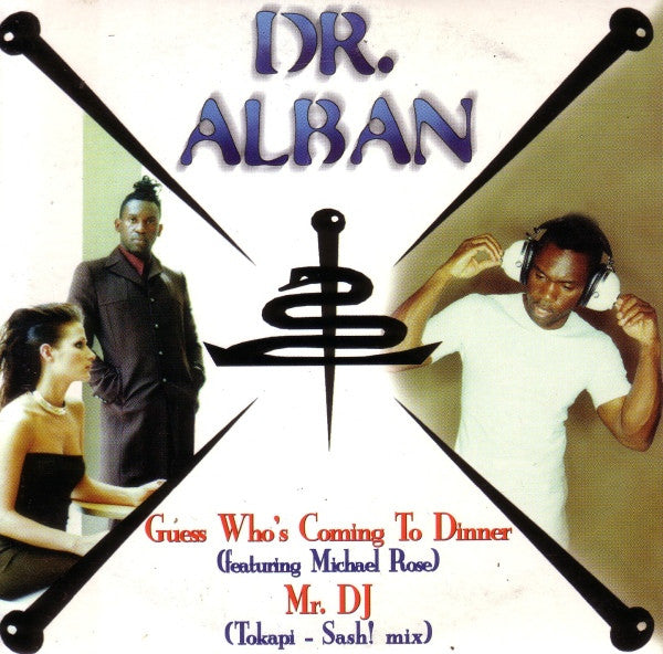 Dr. Alban : Guess Who's Coming To Dinner / Mr. DJ (12")