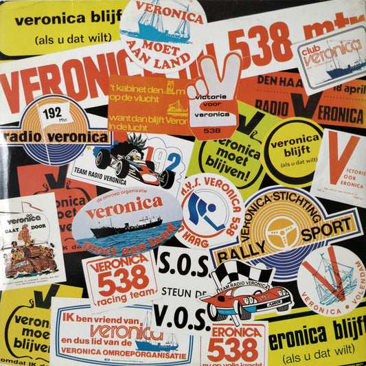 Various : Veronica - De 15 Beste Veronica Tunes / De Noordzee Tune / 100 Veronica Jingles / Hoogtepunten Uit Programma's (2xLP, Comp)