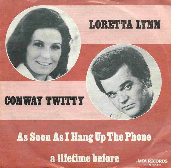 Conway Twitty & Loretta Lynn : As Soon As I Hang Up The Phone (7", Single)