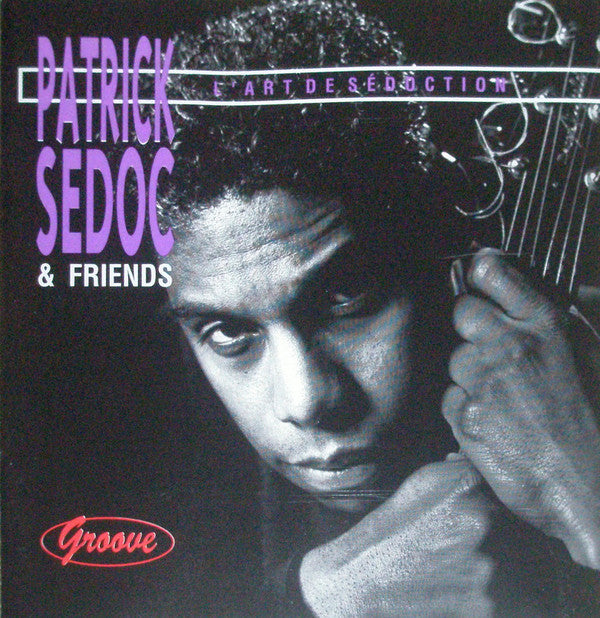 Patrick Sedoc : L'art De Sédoction (CD, Album)