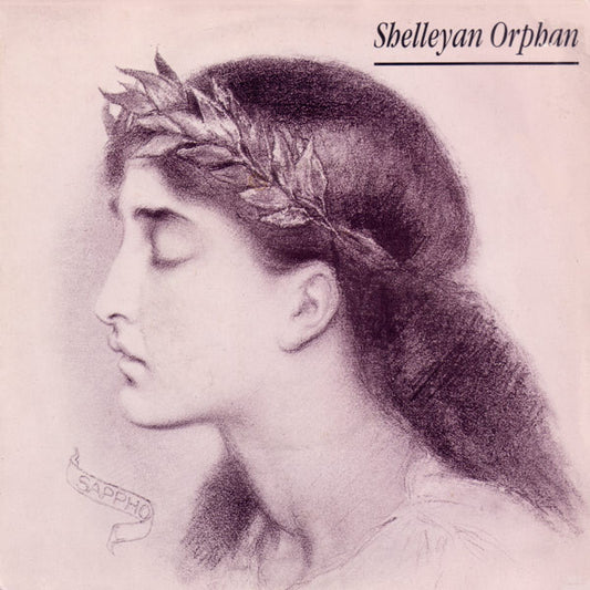 Shelleyan Orphan : Anatomy Of Love (7", Single)