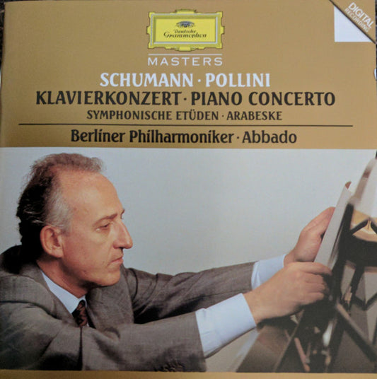 Robert Schumann – Maurizio Pollini, Berliner Philharmoniker, Claudio Abbado : Klavierkonzert - Symphonische Etüden - Arabeske (CD, Comp)