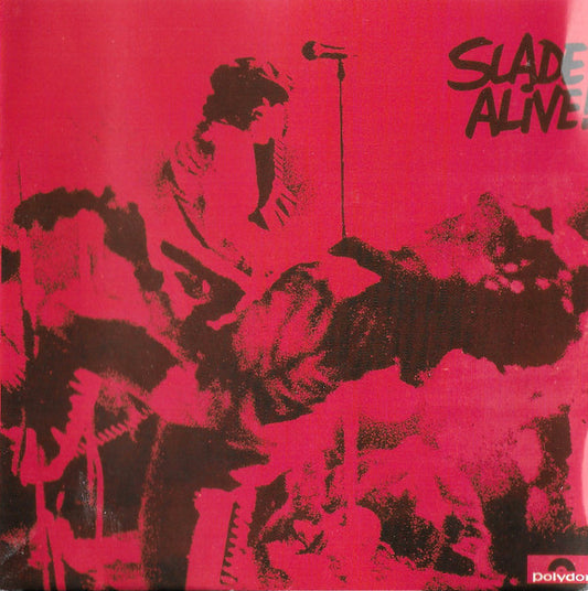 Slade : Slade Alive! (CD, Album, RE, RM)