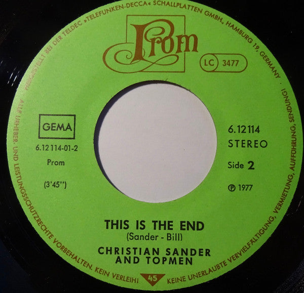 Christian Sander (2) And Topmen : Broken Hearted Me / That Is The End (7", Single)