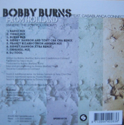 Bobby Burns Feat. Casablanca Connect : From Holland (Where The F**k You From?) (CD, Single)