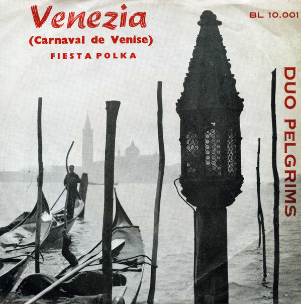 Duo Dolf Pelgrims : Venezia (Carnaval De Venise) (7")