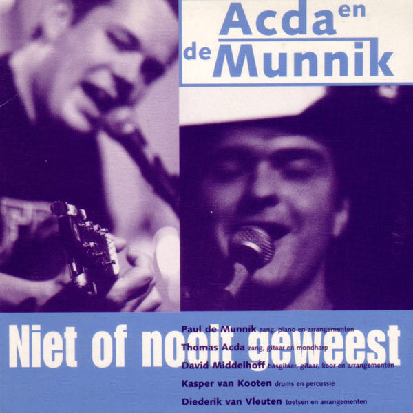 Acda en de Munnik : Niet Of Nooit Geweest (CD, Single)