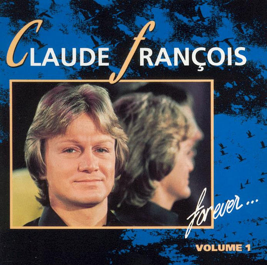 Claude François : For Ever... - Volume 1 (CD, Comp)