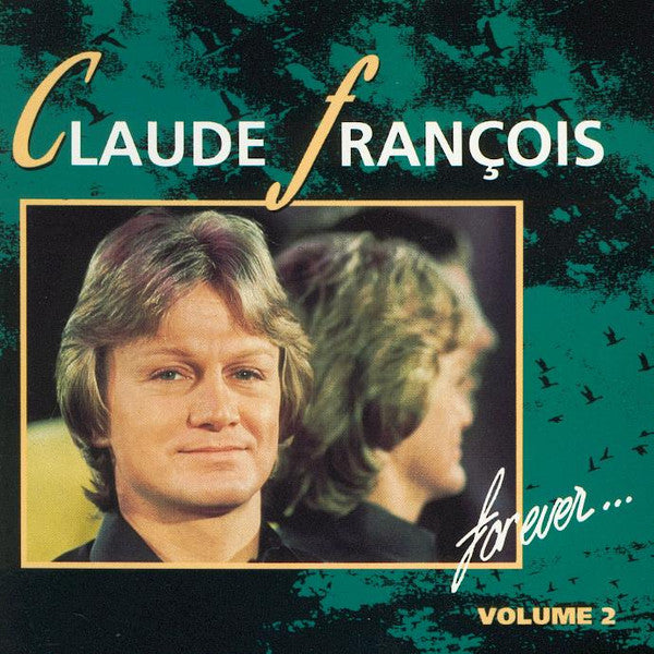 Claude François : For Ever... - Volume 2 (CD, Comp)