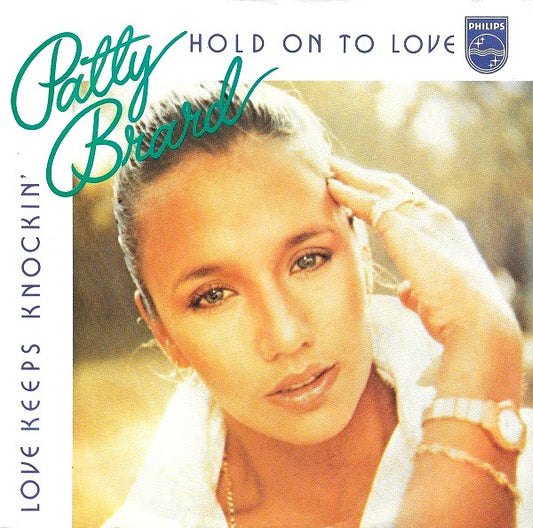 Patty Brard : Hold On To Love (7", Single)