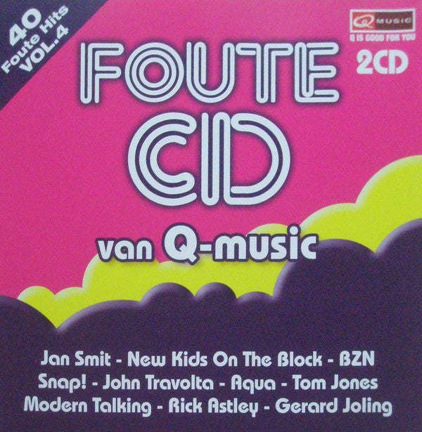 Various : Foute CD Van Q-Music Vol.4 (2xCD, Comp)