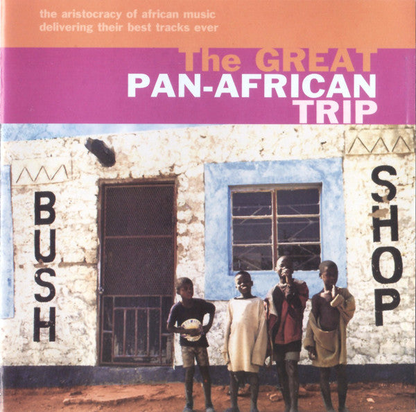 Various : The Great Pan-African Trip (CD, Comp)