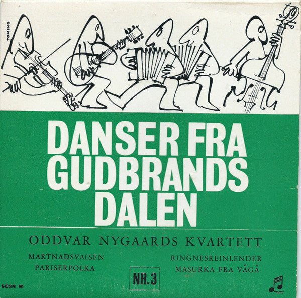 Oddvar Nygaards Kvartett : Danser Fra Gudbrandsdalen Nr. 3 (7", EP)