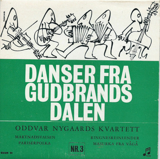 Oddvar Nygaards Kvartett : Danser Fra Gudbrandsdalen Nr. 3 (7", EP)