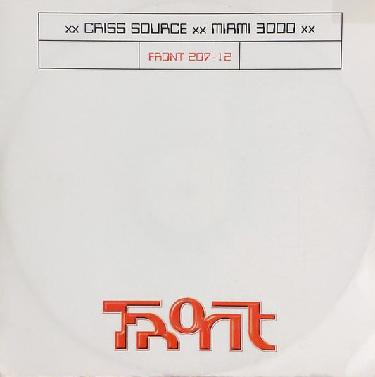 Criss Source : Miami 3000 (12")