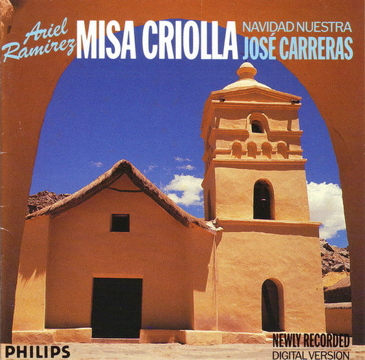 Ariel Ramirez, José Carreras : Misa Criolla • Navidad Nuestra (CD)