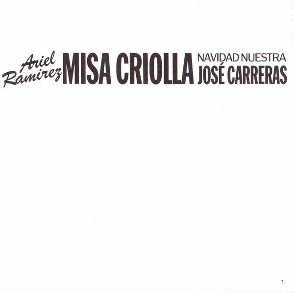 Ariel Ramirez, José Carreras : Misa Criolla • Navidad Nuestra (CD)