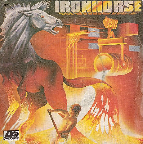 Ironhorse : Sweet Lui-Louise (7", Single)