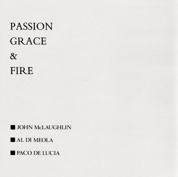 John McLaughlin, Al Di Meola, Paco De Lucía : Passion, Grace & Fire (CD, Album, RE)