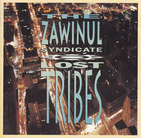 The Zawinul Syndicate : Lost Tribes (CD, Album)